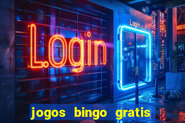 jogos bingo gratis 4 cartelas